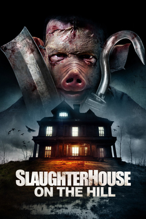 Slaughterhouse on the Hill (2024) poster