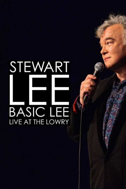 Stewart Lee, Basic Lee: Live at the Lowry (2024) poster