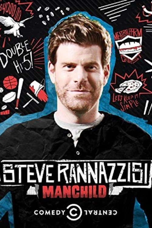 Steve Rannazzisi: Manchild (2013) poster
