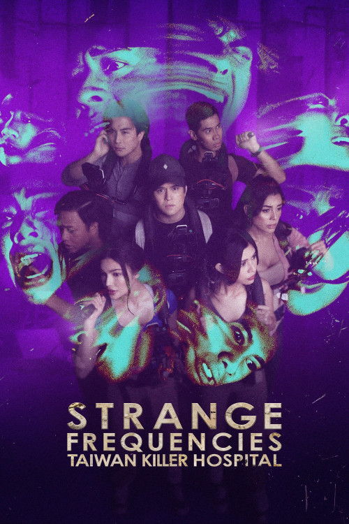 Strange Frequencies: Taiwan Killer Hospital (2024) poster