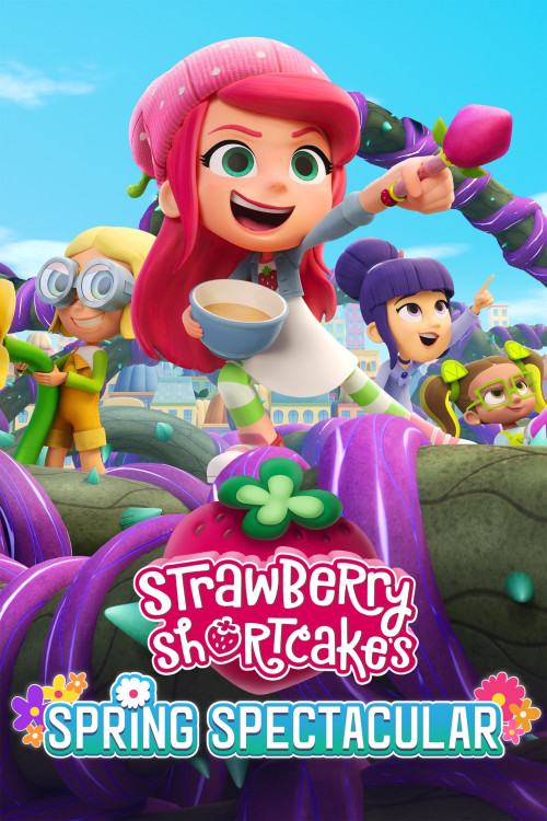 Strawberry Shortcake's Spring Spectacular (2024) poster