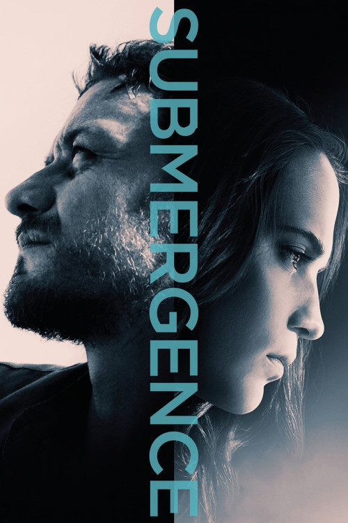Submergence (2017) poster