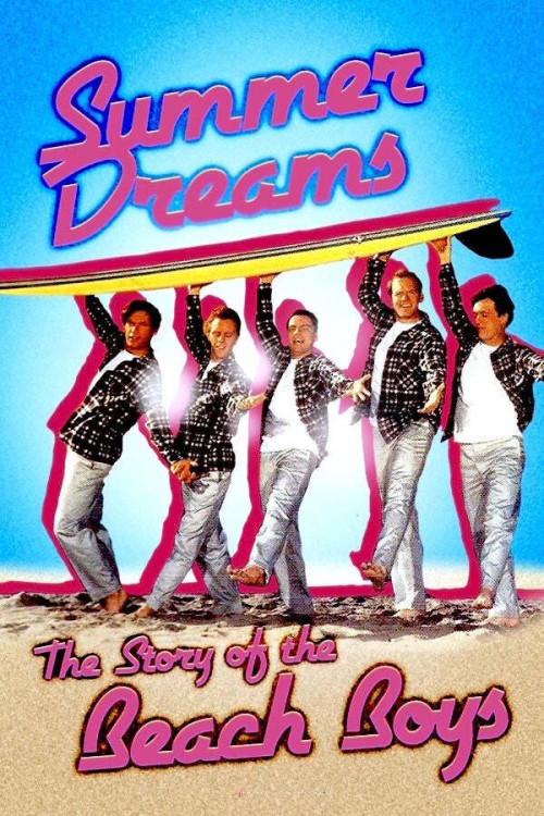 Summer Dreams: The Story of the Beach Boys (1990) poster