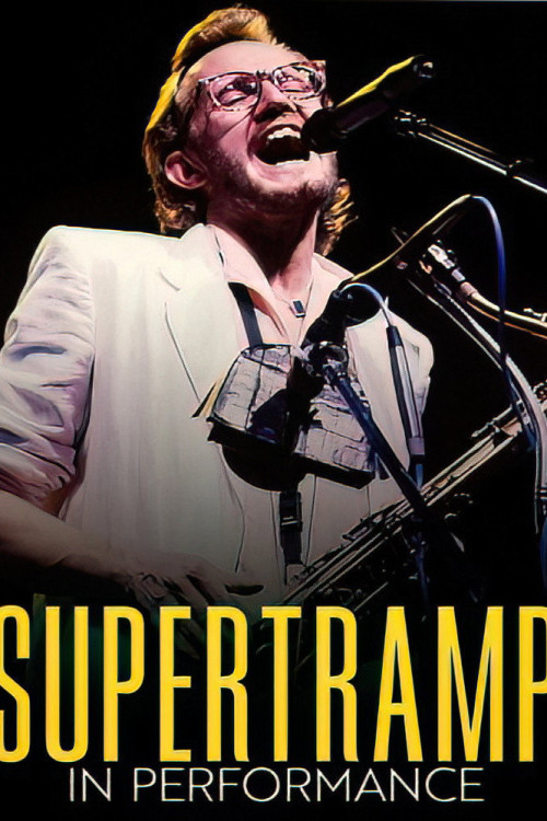 Supertramp: In Performance (2006) poster