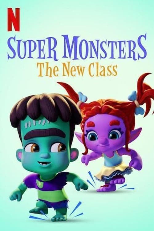 Super Monsters : The New Class (#special.7) (2020) poster