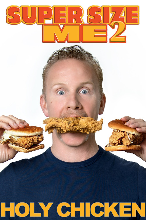 Super Size Me 2: Holy Chicken! (2017) poster