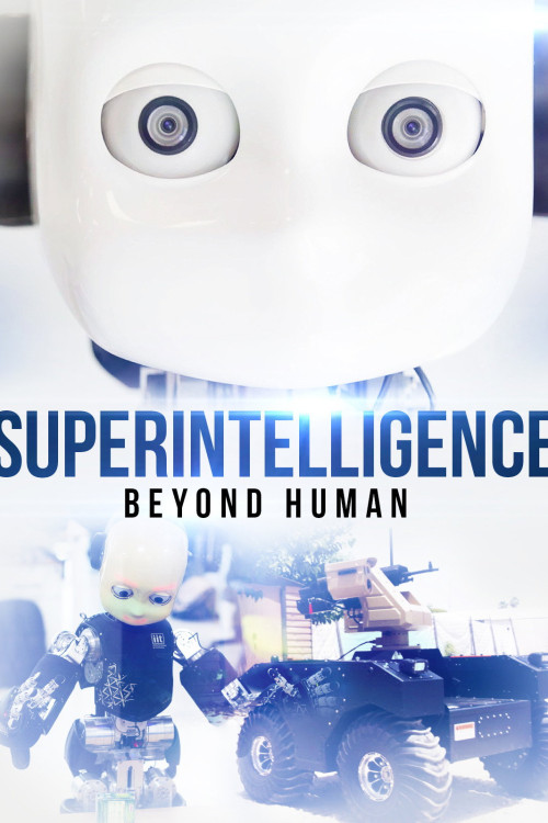 Superintelligence: Beyond Human (2019) poster