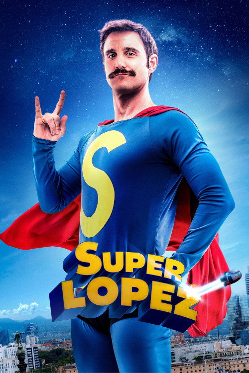 Superlópez (2018) poster
