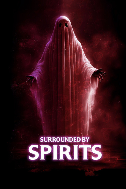 Surrounded by Spirits (2024) poster