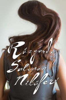 Rüzgarda Salinan Nilüfer (2016) poster
