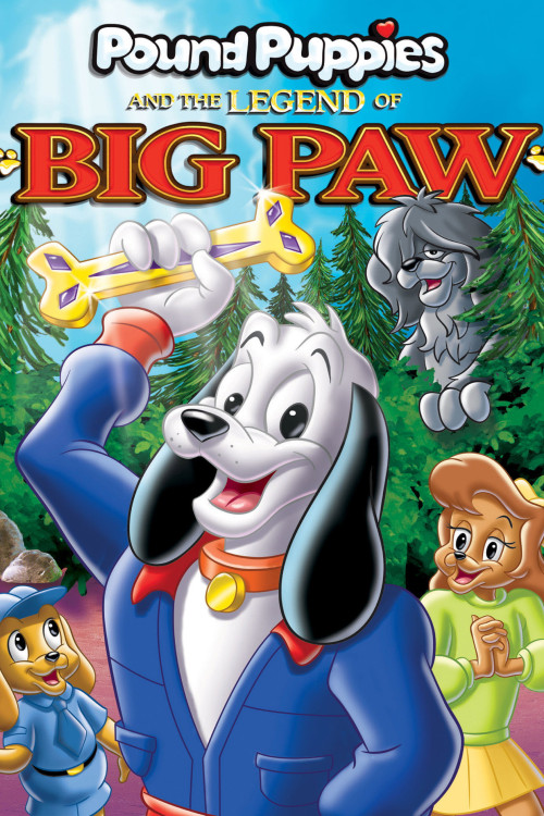 Pound Puppies and the Legend of Big Paw (1988) poster