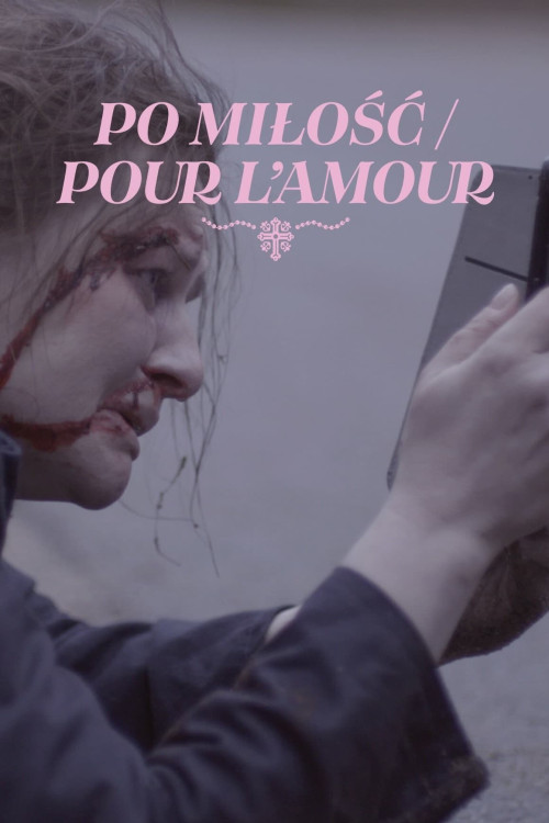 Po milosc/Pour l'amour (2021) poster