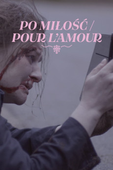 Po milosc/Pour l'amour (2021) poster