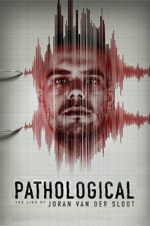 Pathological: The Lies of Joran van der Sloot (2024) poster