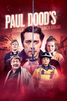 Paul Dood's Deadly Lunch Break (2021) poster
