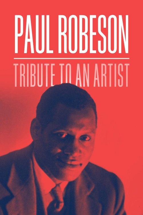Paul Robeson: Tribute to an Artist (1979) poster