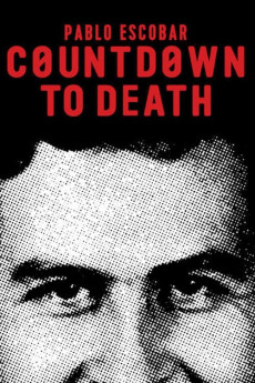 Pablo Escobar: Countdown to Death (2017) poster