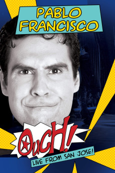 Pablo Francisco: Ouch! Live from San Jose (2006) poster