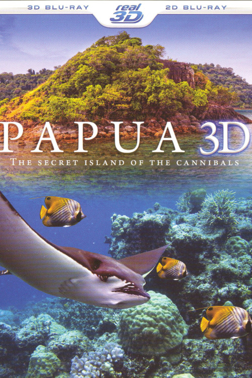 Papua 3D the Secret Island of the Cannibals (2013) poster