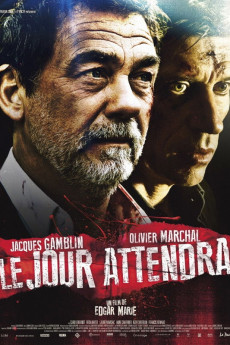 Le jour attendra (2013) poster