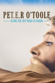 Peter O'Toole: Along the Sky Road to Aqaba (2022) poster