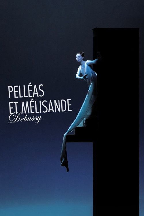 Pelleas et Melisande (2012) poster