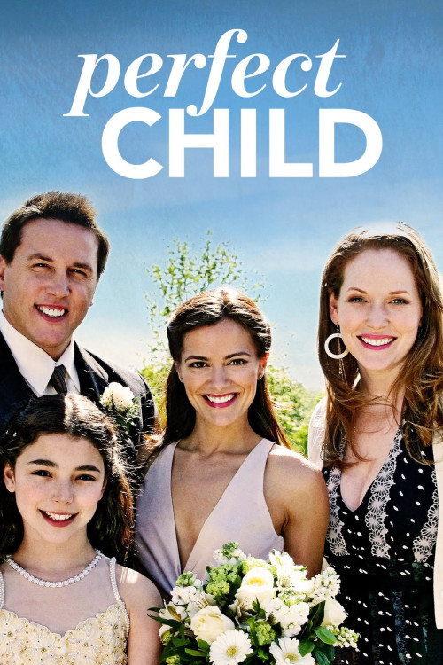 Perfect Child (2007) poster