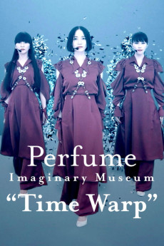 Perfume Imaginary Museum Time Warp (2020) poster