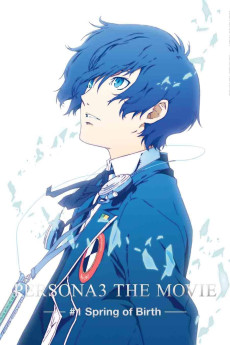 Persona3 the Movie #1 Spring of Birth (2013) poster