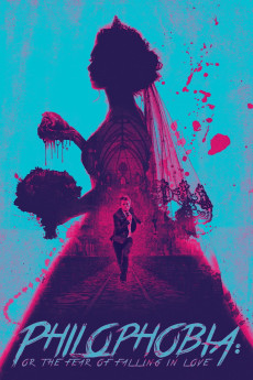 Philophobia: or The Fear of Falling in Love (2019) poster