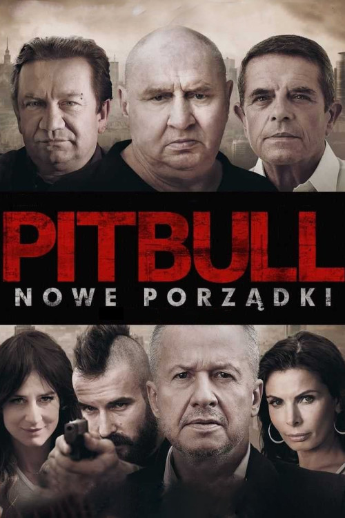 Pitbull. Nowe porzadki (2016) poster