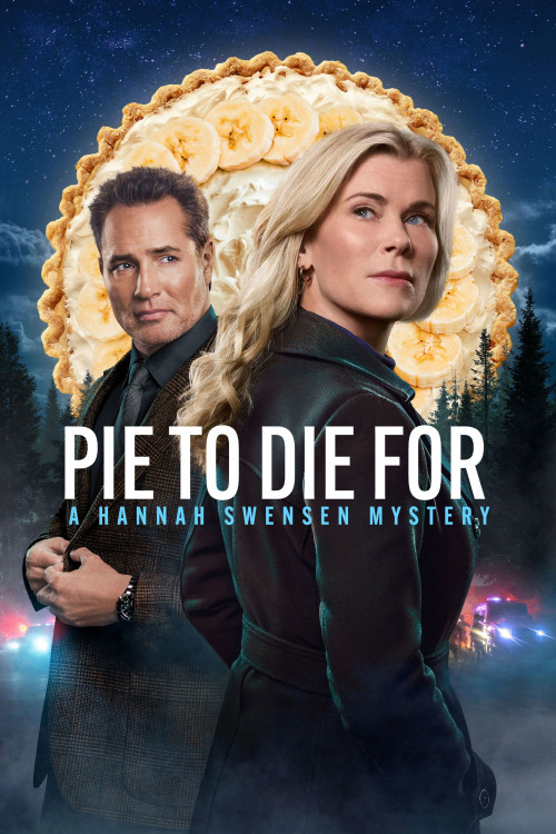 Pie to Die For: A Hannah Swensen Mystery (2025) poster