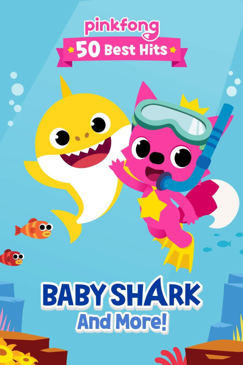 Pinkfong 50 Best Hits: Baby Shark and More (2019) poster