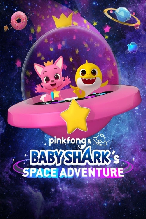 Pinkfong and Baby Shark's Space Adventure (2019) poster