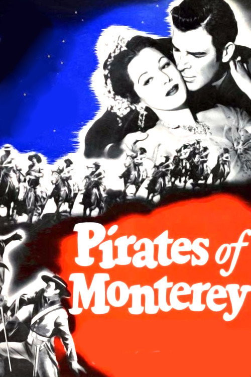 Pirates of Monterey (1947) poster