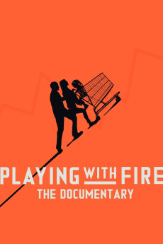 Playing with FIRE: The Documentary (2019) poster