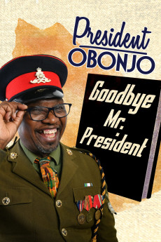 President Obonjo: Goodbye Mr President (2020) poster