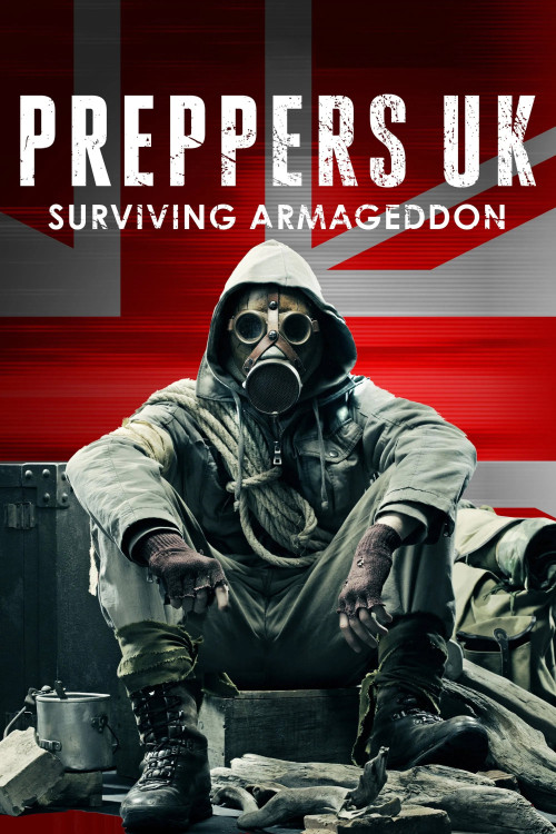 Preppers UK: Surviving Armageddon (2012) poster