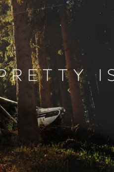 Pretty Is (2017) poster