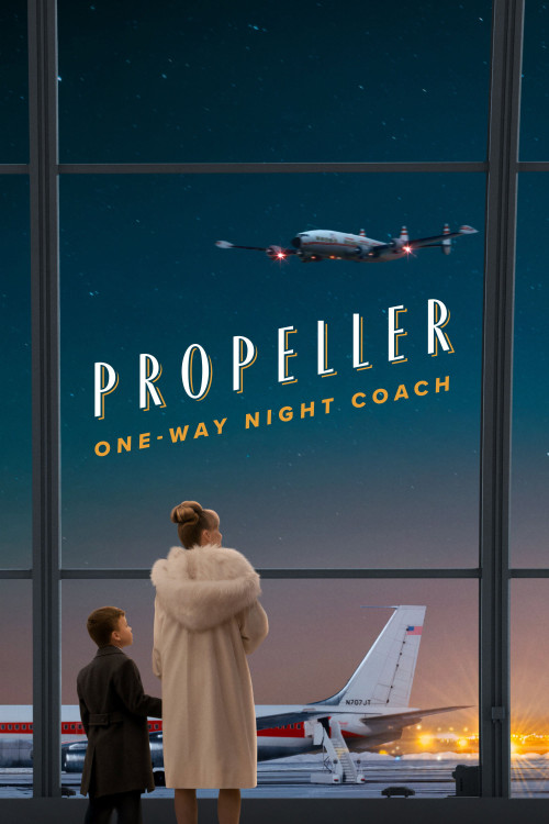 Propeller: One-Way Night Coach (2026) poster