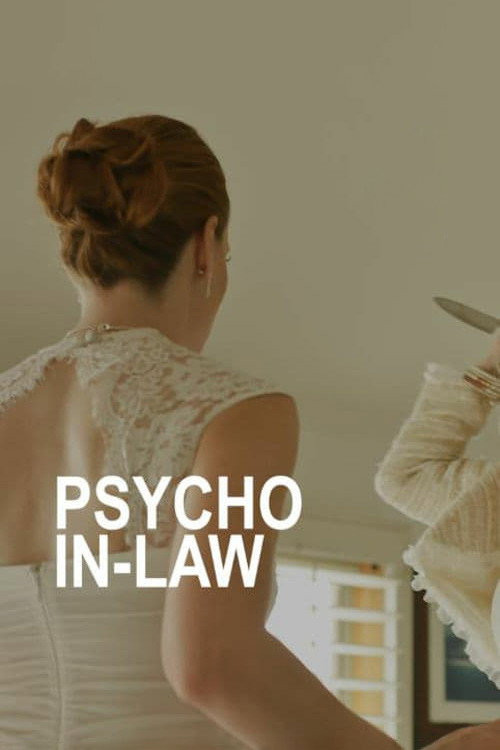 Psycho In-Law (2017) poster