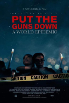 Put the Guns Down: A World Epidemic (2025) poster