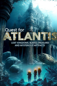 Quest for Atlantis: Lost Kingdoms, Buried Treasures and Mysterious Artifacts (2023) poster