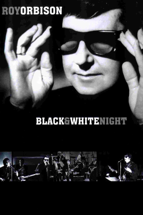 Roy Orbison and Friends: A Black and White Night (1988) poster