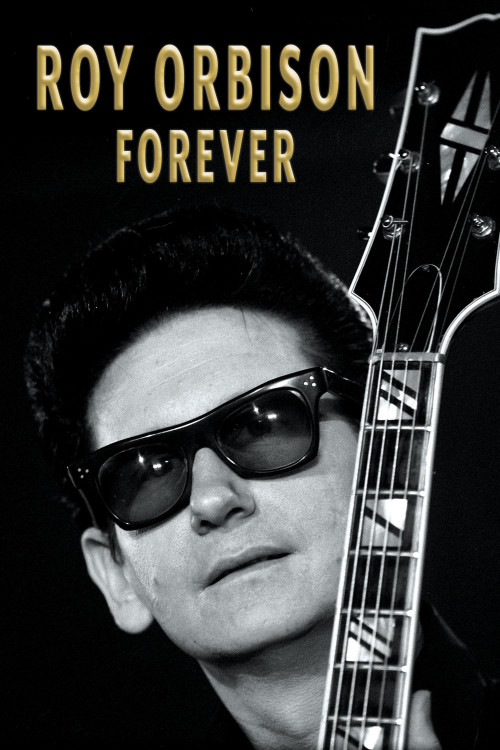 Roy Orbison Forever (2022) poster
