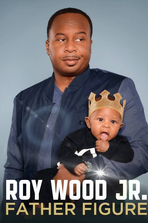 Roy Wood Jr.: Father Figure (2017) poster