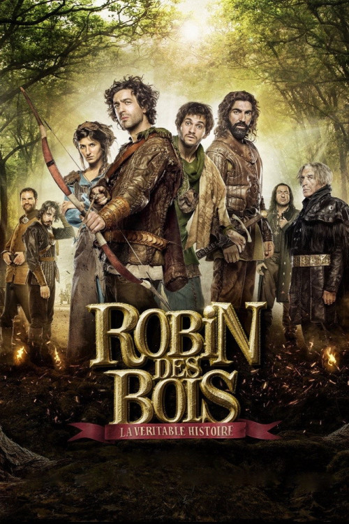 Robin des Bois, la véritable histoire (2015) poster