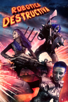 Robotica Destructiva (2023) poster