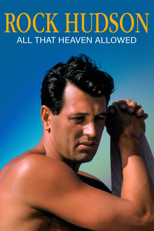 Rock Hudson: All That Heaven Allowed (2023) poster