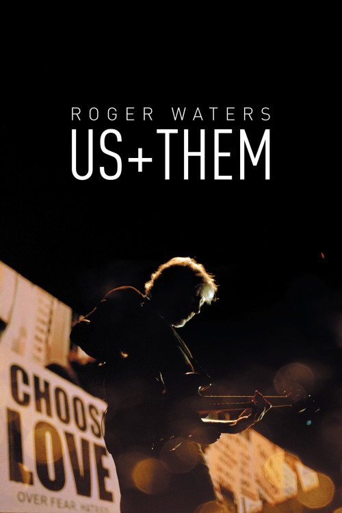 Roger Waters: Us + Them (2019) poster